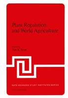 To Scott, Tom Scott - Plant Regulation and World Agriculture