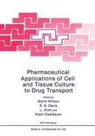 S. S. Davis, S.S. Davis, L. Illum, L Illum et al, S Davis, S S Davis... - Pharmaceutical Applications of Cell and Tissue Culture to Drug Transport