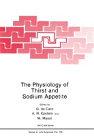 de Caro, G de Caro, G. De Caro, A Epstein, A N Epstein, A. N. Epstein... - The Physiology of Thirst and Sodium Appetite