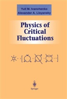 Yuli Ivanchenko, Yuli M Ivanchenko, Yuli M. Ivanchenko, Alexander A Lisyansky, Alexander A. Lisyansky - Physics of Critical Fluctuations