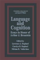Lawrence J Raphael, Lawrence J. Raphael - Language and Cognition