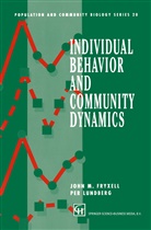 John Fryxell, John M Fryxell, John M. Fryxell, Per Lundberg - Individual Behavior and Community Dynamics