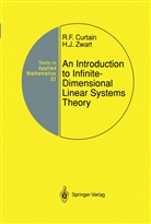 Ruth Curtain, Ruth F Curtain, Ruth F. Curtain, Hans Zwart - An Introduction to Infinite-Dimensional Linear Systems Theory