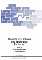 Mosekilde, Mosekilde, Eri Mosekilde, Erik Mosekilde, Lis Mosekilde - Complexity, Chaos, and Biological Evolution