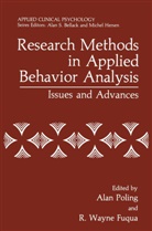 R. Wayne Fuqua, Ala Poling, Alan Poling, Wayne Fuqua, Wayne Fuqua - Research Methods in Applied Behavior Analysis