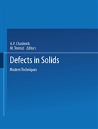 A Chadwick, A V Chadwick, A. V. Chadwick, A.V. Chadwick, M Terenzi, M. Terenzi - Defects in Solids