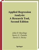 David A Dickey, David A. Dickey, Sastry Pantula, Sastry G Pantula, Sastry G. Pantula, John Rawlings... - Applied Regression Analysis