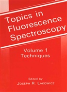 Joseph R. Lakowicz, Josep R Lakowicz, Joseph R Lakowicz - Techniques