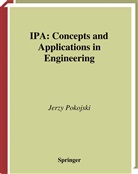Jerzy Pokojski - IPA Concepts and Applications in Engineering