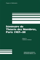 Catherine Goldstein, Marie-José Bertin - Séminaire de Théorie des Nombres, Paris 1987-88