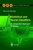 Sarunas Raudys - Statistical and Neural Classifiers