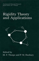 P. M. Duxbury, P.M. Duxbury, F Thorpe, M F Thorpe, M Duxbury, M Duxbury... - Rigidity Theory and Applications