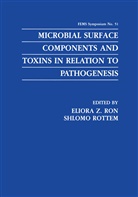 Eliora Z. Ron, Rottem, Rottem, Shlomo Rottem, Elior Z Ron, Eliora Z Ron - Microbial Surface Components and Toxins in Relation to Pathogenesis