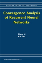 Zhang Yi, Zhang Yi, Zhang Yi - Convergence Analysis of Recurrent Neural Networks