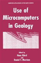 F Merriam, F Merriam, Hans Kurzl, Han Kürzl, Hans Kürzl, Daniel F. Merriam - Use of Microcomputers in Geology