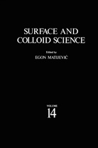 R. J. Good, R.J. Good, J Good, J Good, Ego Matijevic, Egon Matijevic - Surface and Colloid Science