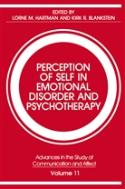 Kirk R. Blankstein, Lorne M. Hartman, Lorn M Hartman, Lorne M Hartman, R Blankstein, R Blankstein - Perception of Self in Emotional Disorder and Psychotherapy