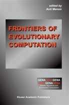 Ani Menon, Anil Menon - Frontiers of Evolutionary Computation