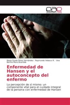 Ana Bertha Mora Brambila, Maria Gicel Pérez Hernández, Maria Gicela Pérez Hernández, Raymund Velasco R, Raymundo Velasco R, Raymundo Velasco R. - Enfermedad de Hansen y el autoconcepto del enfermo