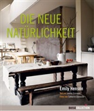 Emil Henson, Emily Henson, Joanna Simmons, Catherine Gratwicke - Die neue Natürlichkeit