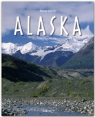 Christian Heeb, Thoma Jeier, Thomas Jeier, Christian Heeb - Reise durch Alaska