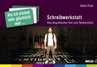 Maike Plath - "Als ich einmal sehr glücklich war ..." Schreibwerkstatt, 96 Karten