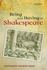 Katharine Eisaman Maus, Katharine (James Branch Cabell Professor of English Eisaman Maus, Katharine Eisaman Maus - Being and Having in Shakespeare