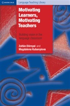 Zoltan Rnyei Zoltan D. Rnyei, Zoltan (University of Nottingham) Doernyei, Zoltan (University of Nottingham) Kubany Doernyei, Zoltan Dornyei, Zoltan (University of Nottingham) Kubanyi Dornyei, Zoltan Kubanyiova Dornyei... - Motivating Learners, Motivating Teachers