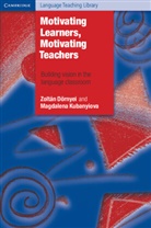 Zoltan Rnyei Zoltan D. Rnyei, Zoltan (University of Nottingham) Doernyei, Zoltan (University of Nottingham) Kubany Doernyei, Zoltan Dornyei, Zoltan Kubanyiova Dornyei, Zoltan Dörnyei... - Motivating Learners, Motivating Teachers