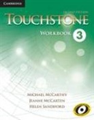 Jeanne McCarten, Michael McCarthy, Michael (University of Nottingham) McCarthy, Michael J. Mccarthy, Michael J. Mccarten Mccarthy, Helen Sandiford - Touchstone 3 Workbook