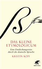 Kristin Kopf - Das kleine Etymologicum