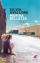Silvia Avallone - Marina Bellezza