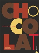 Christoph Felder, Christophe Felder, Domitille Langot - Chocolat