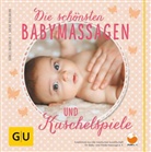 Sabine Bohlmann, Bärbe Hauswald, Bärbel Hauswald - Die schönsten Babymassagen und Kuschelspiele