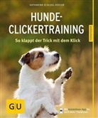 Olive Giel, Katharin Schlegl-Kofler, Katharina Schlegl-Kofler, Ch Steimer - Hunde-Clickertraining