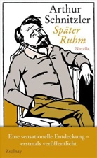 Arthur Schnitzler, Wilhel Hemecker, Wilhelm Hemecker, Diana Oesterle, Österle, Österle... - Später Ruhm