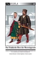 Andreas Strassmeir, Andreas Gagelmann, Sascha Lunyakov - Das Fränkische Heer der Merowingerzeit. Tl.3
