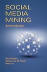 Mohammad Ali Abbasi, Mohammad-Ali Abbasi, Huan Liu, Huan Abbasi Liu, Liu Huan, Reza Zafarani... - Social Media Mining