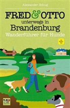 Alexander Schug - FRED & OTTO unterwegs in Brandenburg