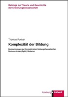 Thomas Rucker - Komplexität der Bildung
