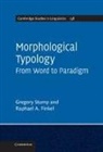 Raphael Finkel, Raphael A. Finkel, Raphael A. (University of Kentucky) Finkel, Raphael A. Stump Finkel, Greg Stump, Gregory Stump... - Morphological Typology