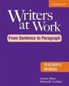Blass, Laurie Blass, Laurie Gordon Blass, Deborah Gordon - Writers At Work: From Sentence to Paragraph Teacher''s Manual