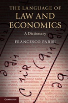 Francesco Parisi, Francesco (University of Minnesota) Parisi, Parisi Francesco - Language of Law and Economics