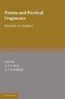 Nicander Of Colophon, Nicander of Colophon, A S F Gow, A. S. F. Gow, A F Scholfield, A. F. Scholfield - Poems and Poetical Fragments