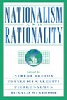 Albert Breton, Albert Galeotti Breton, Albert Breton, Gianluigi Galeotti, Pierre Salmon, Ronald Wintrobe - Nationalism and Rationality
