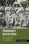 E. Bruce Reynolds, E. Bruce (San Jose State University Reynolds, E.bruce Reynolds - Thailand''s Secret War