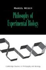 Marcel Weber - Philosophy of Experimental Biology