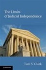 Thomas S. Clark, Tom S. Clark, Tom S. (Emory University Clark, Clark Tom S. - Limits of Judicial Independence