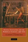 S. R. Epstein, S. R. Prak Epstein, S.r. Prak Epstein, Maarten Prak, S. R. Epstein, Maarten Prak... - Guilds, Innovation and the European Economy, 1400-1800