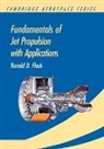 Ronald D. Flack, Ronald D. (University of Virginia) Flack - Fundamentals of Jet Propulsion With Applications